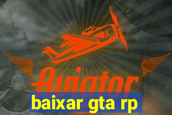 baixar gta rp